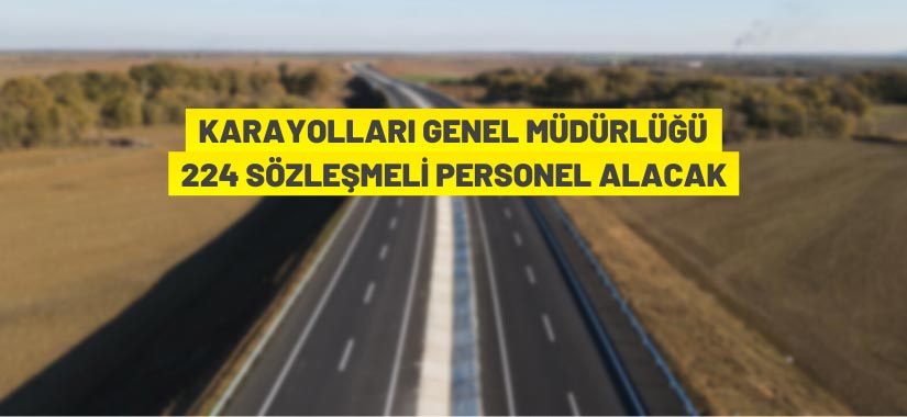 224 Sözleşmeli Personel Alınacak