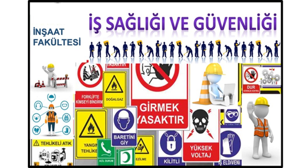 "İŞ SAĞLIĞI GÜVENLİĞİ BAKIMINDAN ÇIKARILMIŞ İLK KANUNDUR"