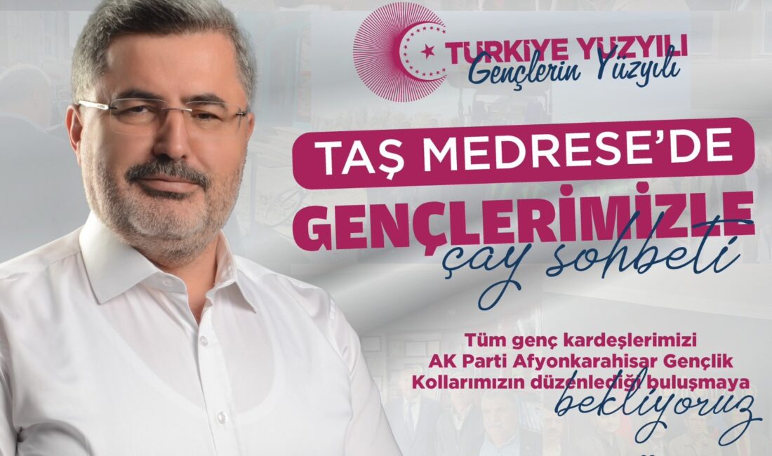 ÖZKAYA GENÇLERLE ÇAY SOHBETİNDE BULUŞACAK