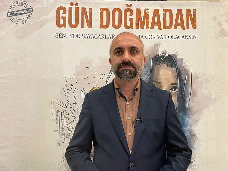 "GÜN DOĞMADAN" OYUNU  FARKINDALIK OLUŞTURMAYI AMAÇLIYOR