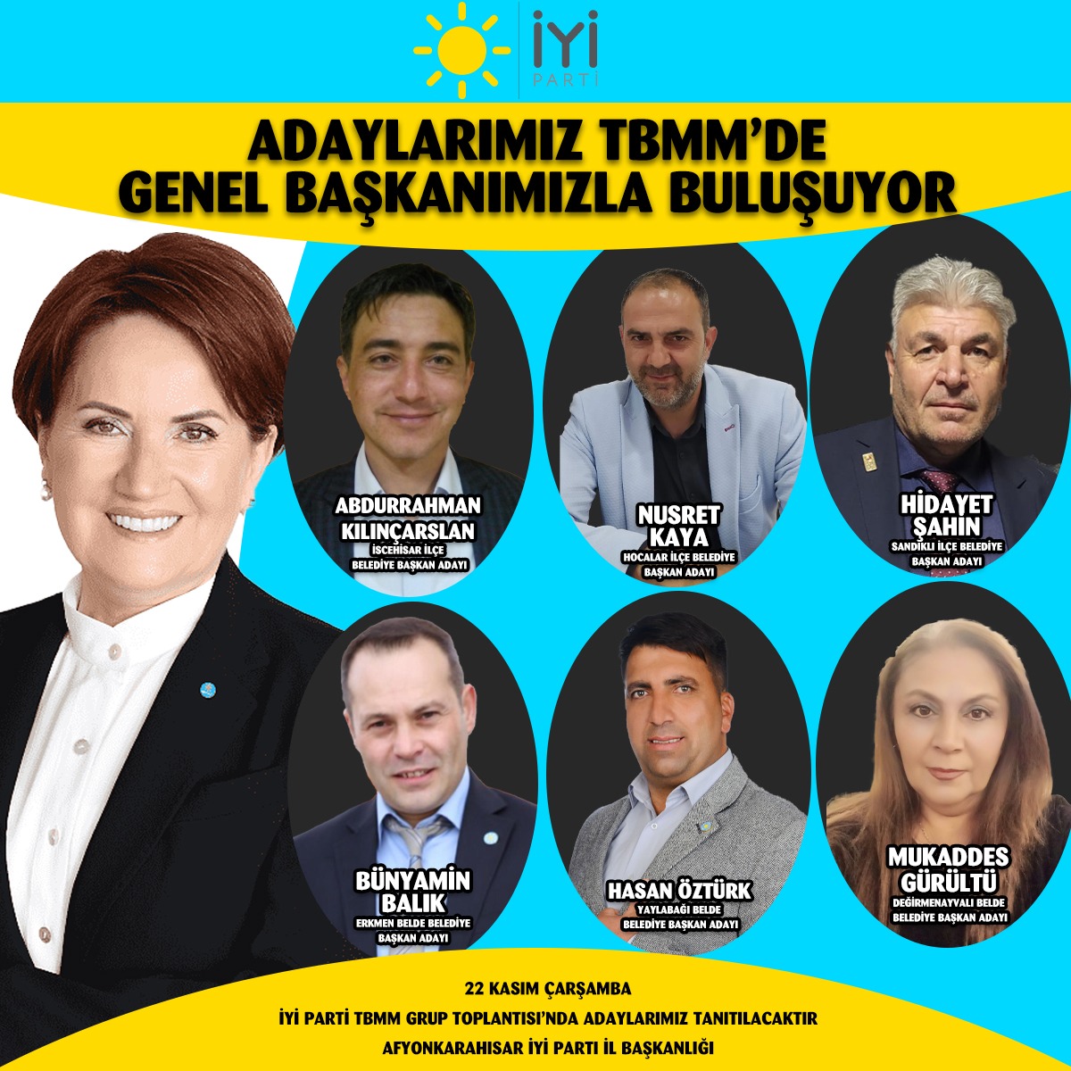 İYİ Parti Afyon adayları bugün Akşenerle bir araya geliyor