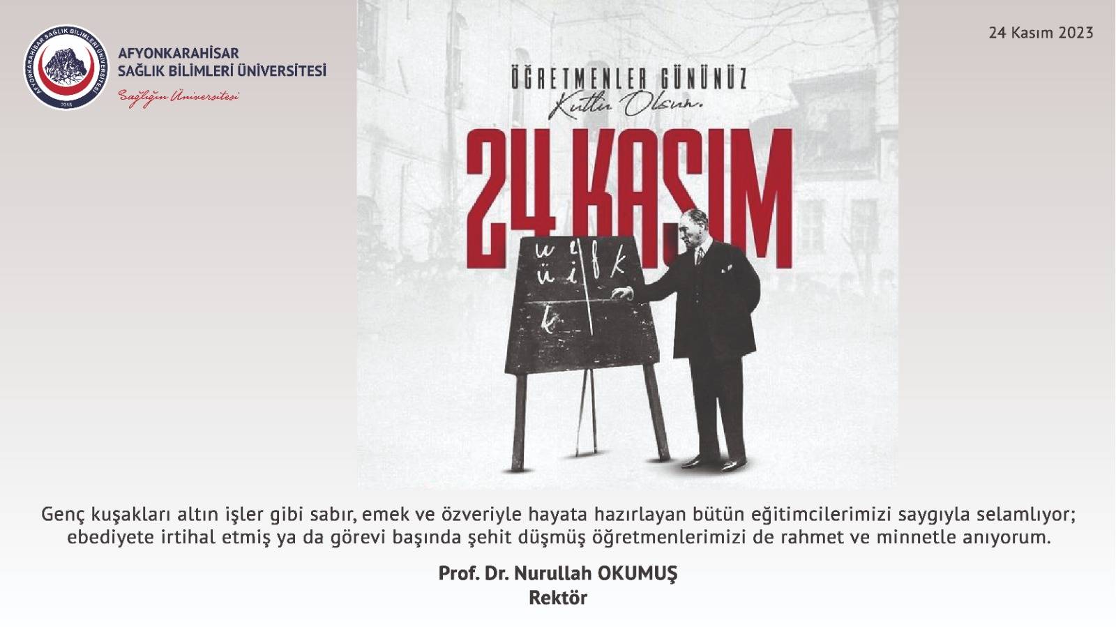 Rektör Okumuş 24 Kasım mesajı yayınladı