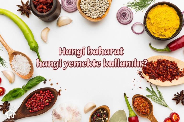 Hangi baharat hangi yemekte kullanılır?