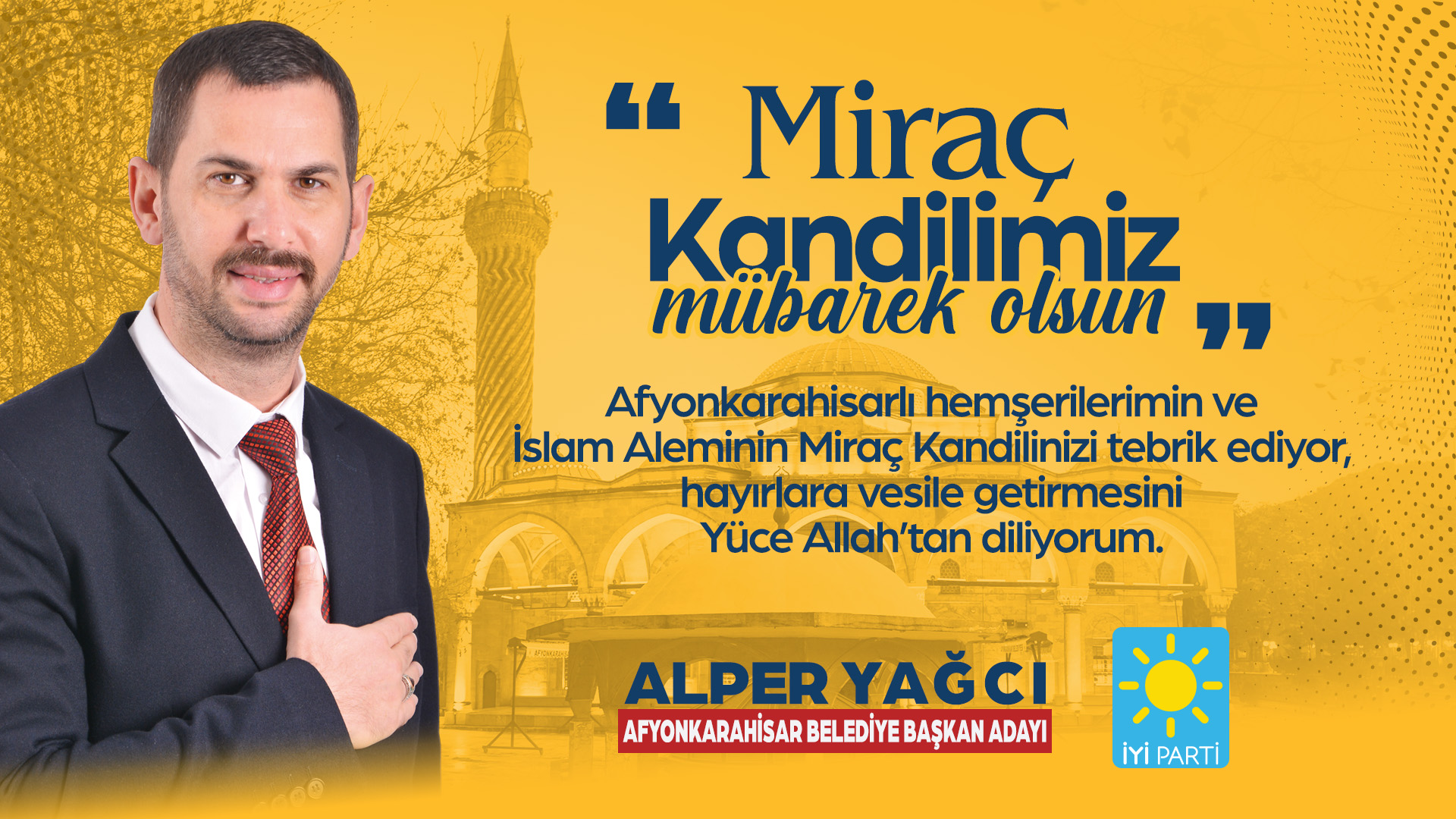 İYİ Partili Yağcı Kandil Mesajı Yayınladı