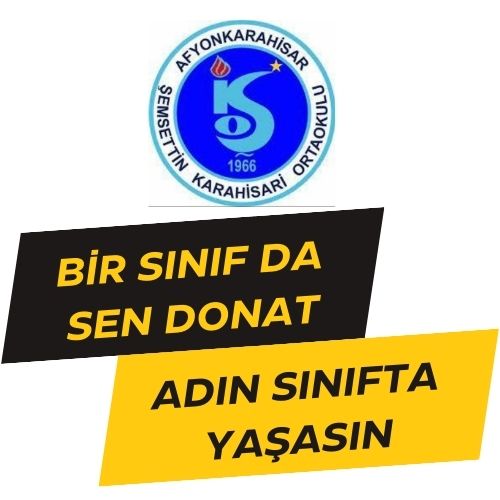 BİR SINIF DA SEN DONAT ADIN SINIFTA YAŞASIN