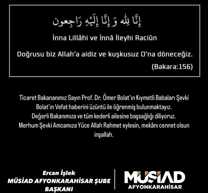 MÜSİAD Afyon'dan Bakan Bolat'a Taziye
