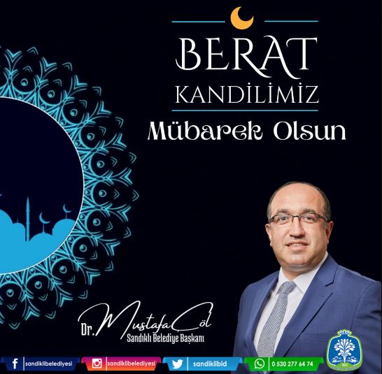 SANDIKLI BELEDİYE BAŞKANI ÇÖL'DEN KANDİL MESAJI