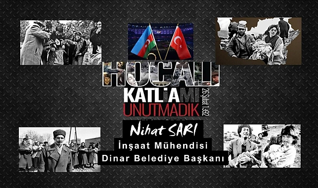 DİNAR BELEDİYE BAŞKANI SARI HOCALI'YI UNUTMADI