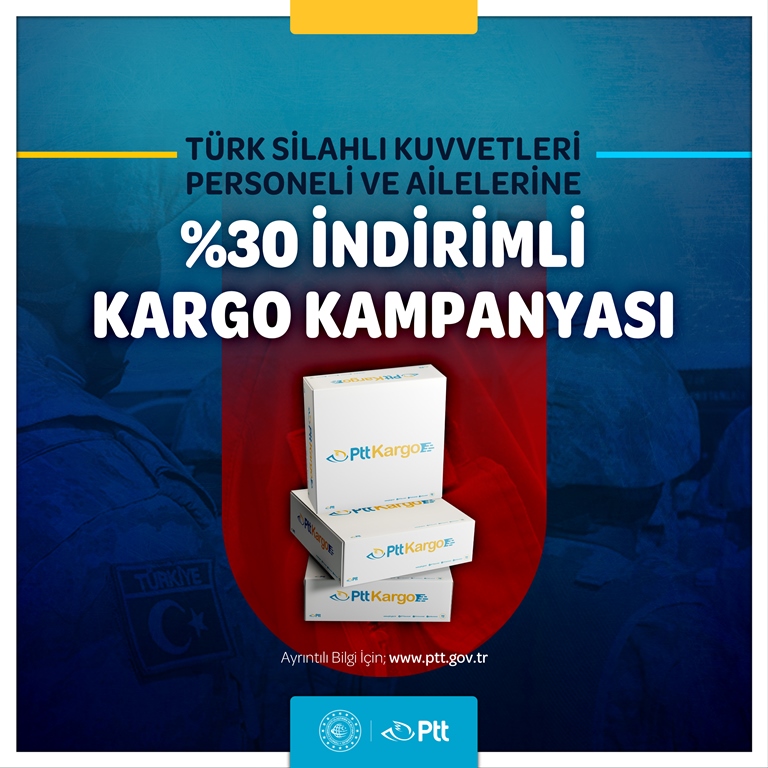 PTT AŞ'DEN TSK PERSONELİNE ÖZEL KARGO İNDİRİMİ