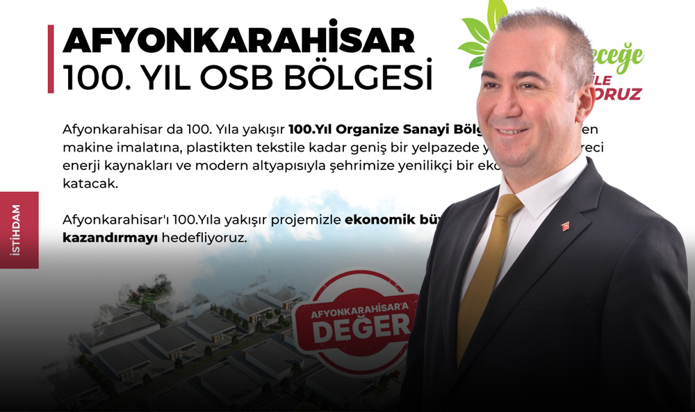 AK Partili Uluçay'ın Dev Projesi 100'üncü Yıl OSB Bölgesi