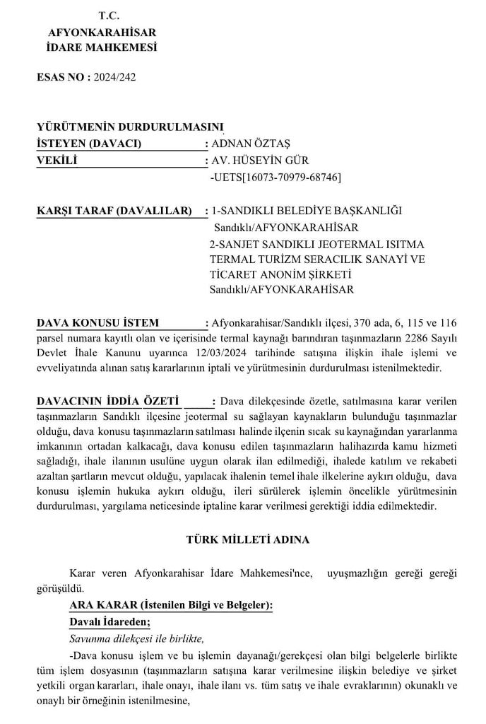 SANDIKLI'DA YÜRÜTMEYİ DURDURMA KARARI VERİLDİ