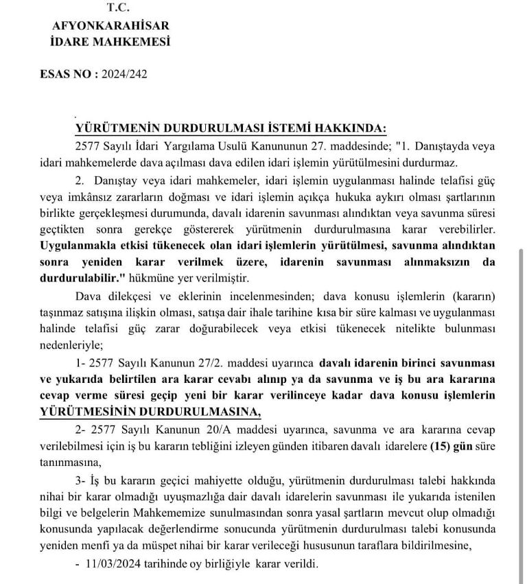SANDIKLI'DA YÜRÜTMEYİ DURDURMA KARARI VERİLDİ