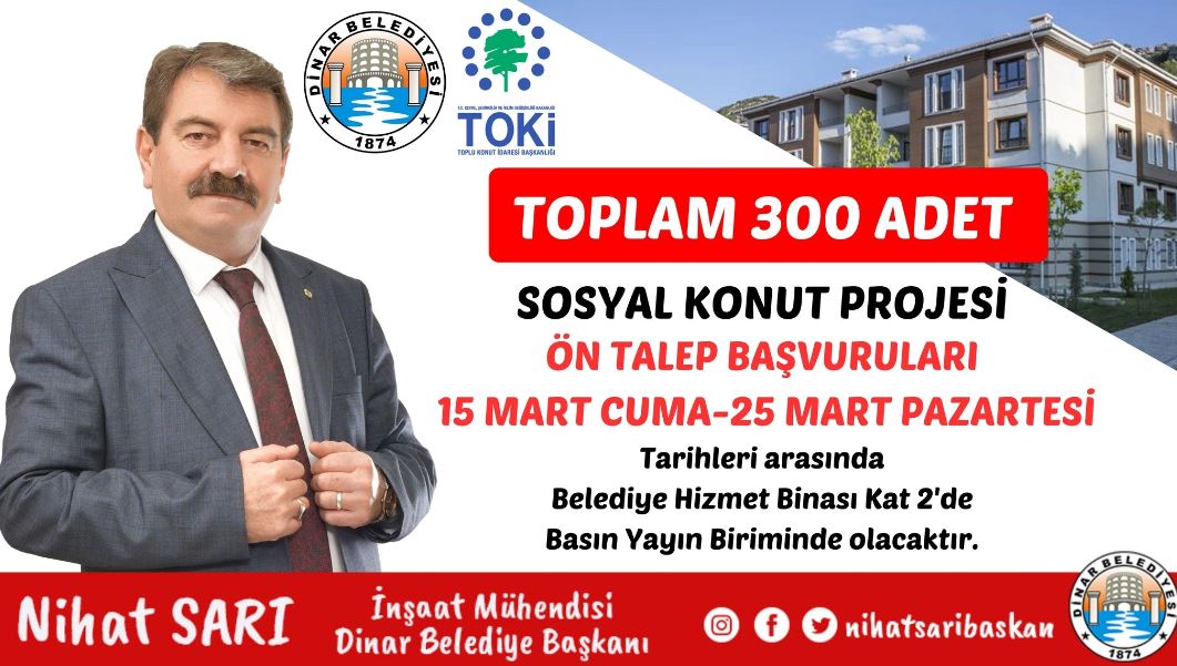 DİNAR'DA SOSYAL KONUTLAR İÇİN TALEP TOPLAMA BAŞLADI