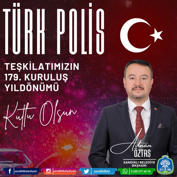 BAŞKAN ADNAN ÖZTAŞ’TAN POLİS HAFTASI MESAJI