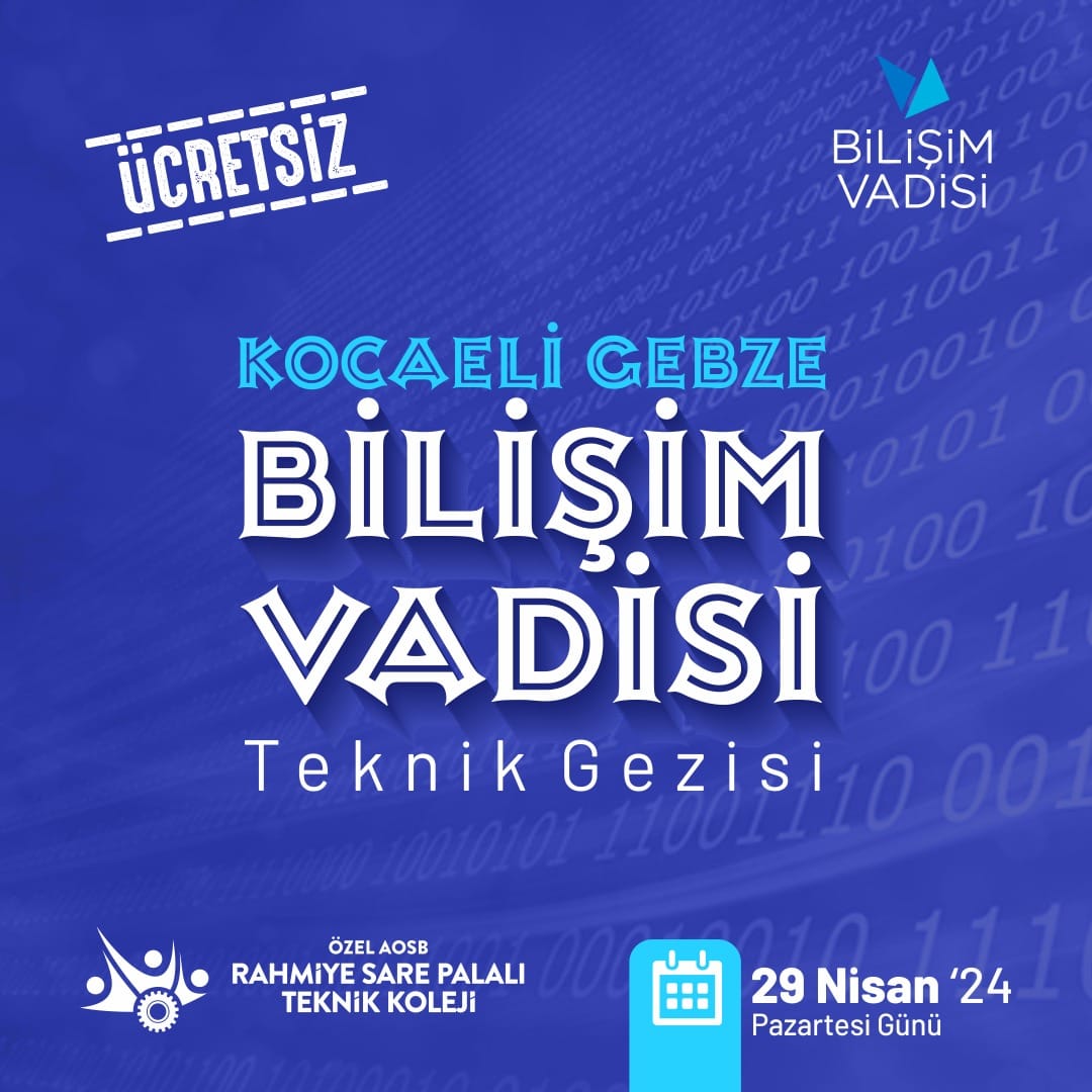 Rahmiye Sare Palalı Öğrencileri Bilişim Vadisi Gezisinde