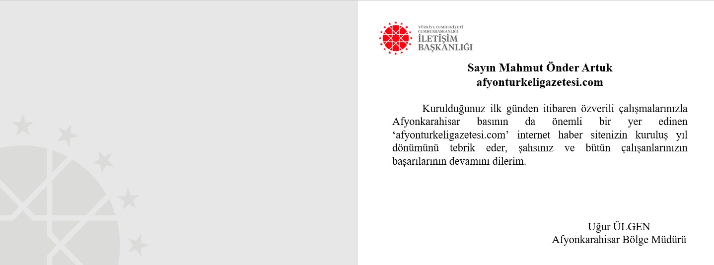 İletişim Bölge Müdürü Ülgen'den  afyonturkeligazetesi.com'a  tebrik mesajı