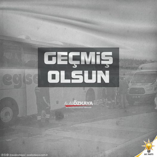 AK Partili Özkaya'dan Geçmiş Olsun Mesajı