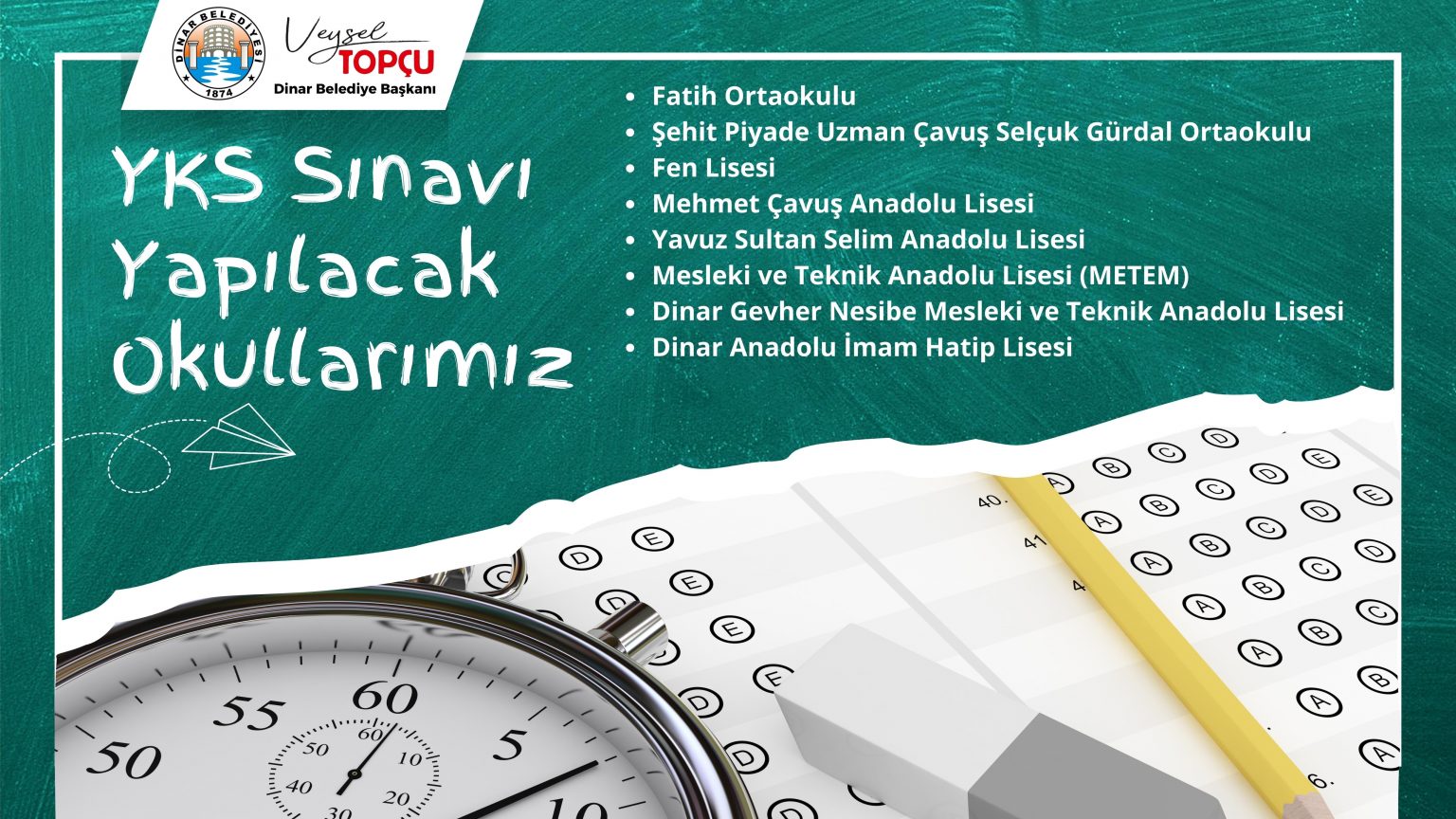 BAŞKAN TOPÇU YKS SINAVININ GERÇEKLEŞTİRİLECEĞİ OKULLARI PAYLAŞTI