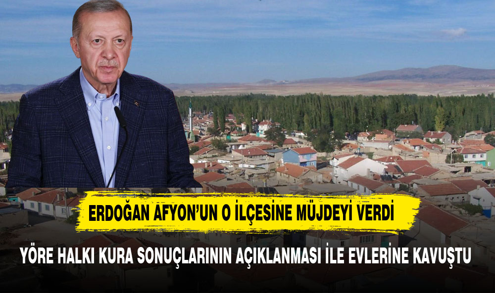 CUMHURBAŞKANI ERDOĞAN AFYON HALKINA MÜJDEYİ VERDİ