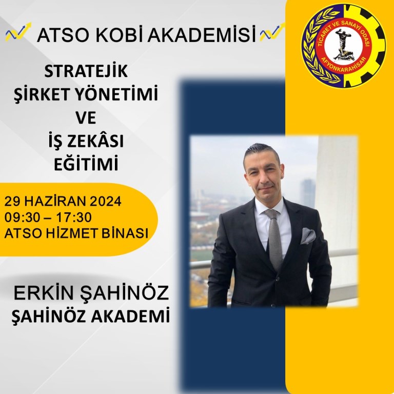 ATSO KOBİ AKADEMİSİ'NDEN STRATEJİK ŞİRKET YÖNETİMİ VE İŞ ZEKÂSI EĞİTİMİ