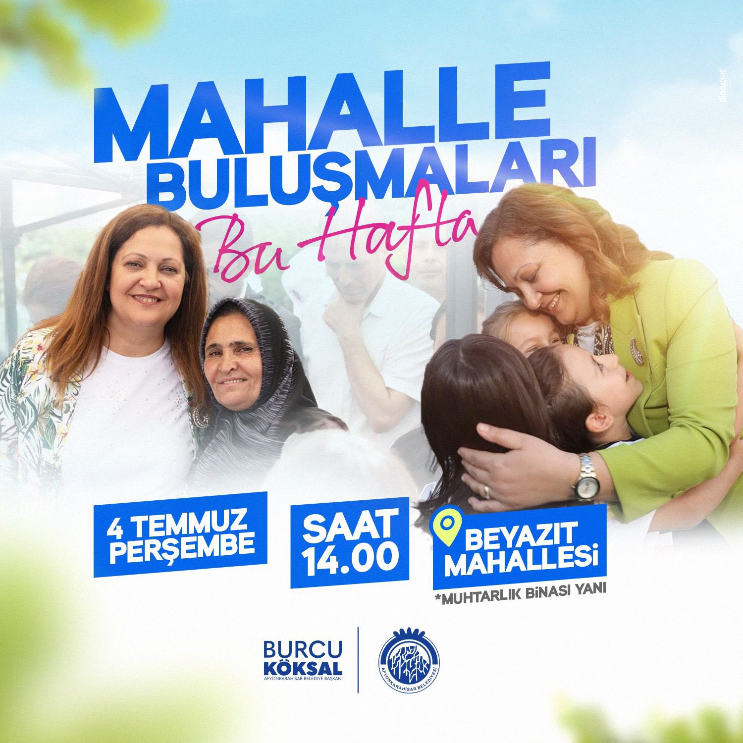 Başkan Köksal Mahalle Buluşmalarına Devam Ediyor!