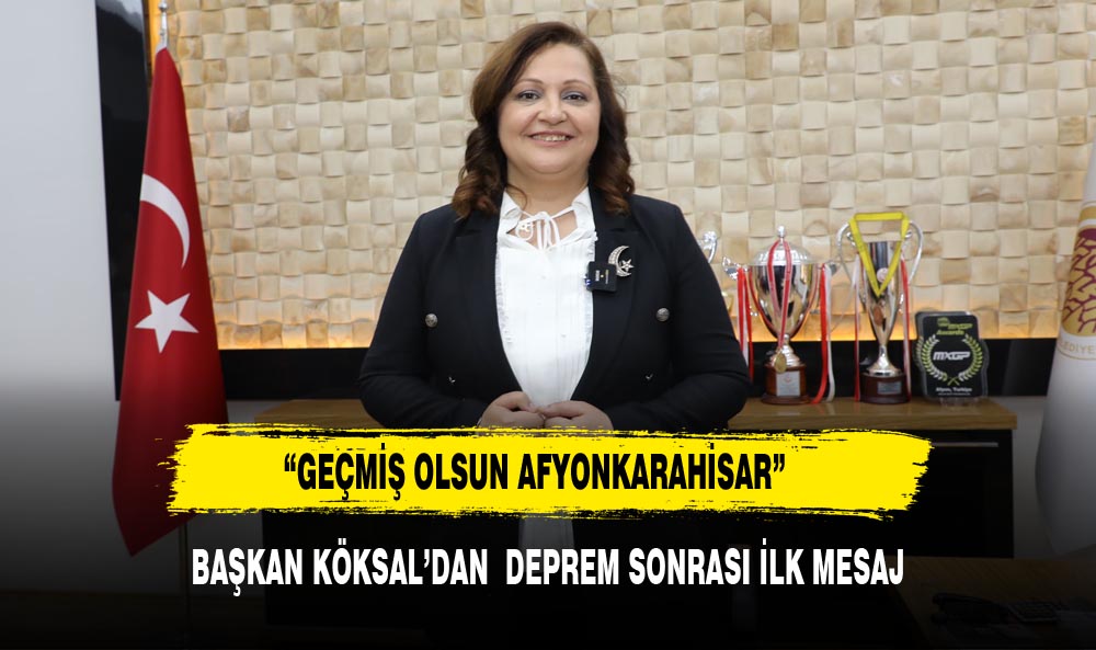 "GEÇMİŞ OLSUN AFYONKARAHİSAR"