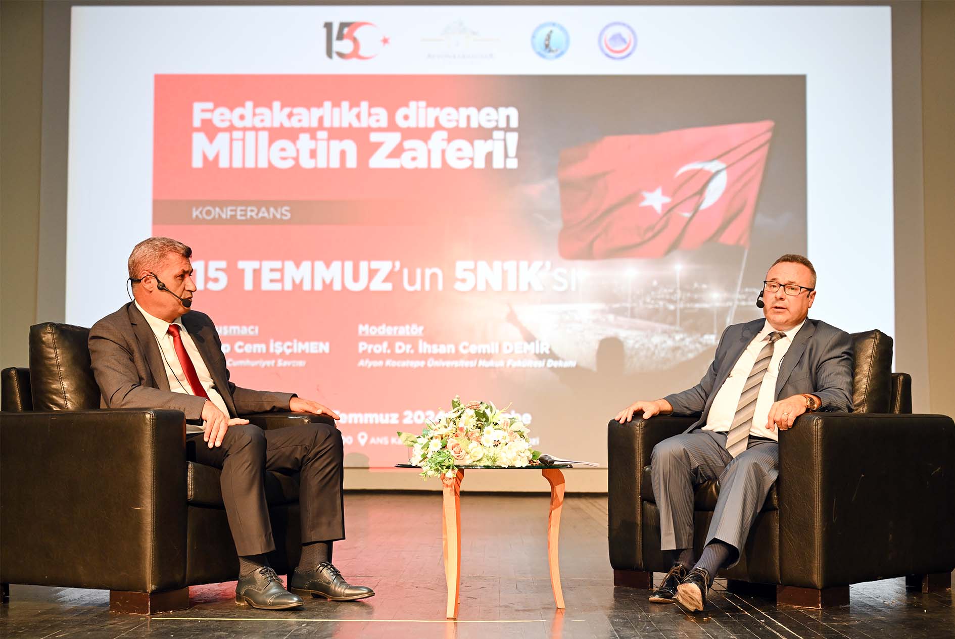 “15 Temmuzda Türk Milletinin Özgürlüğüne Pranga Vurulmak İstendi”