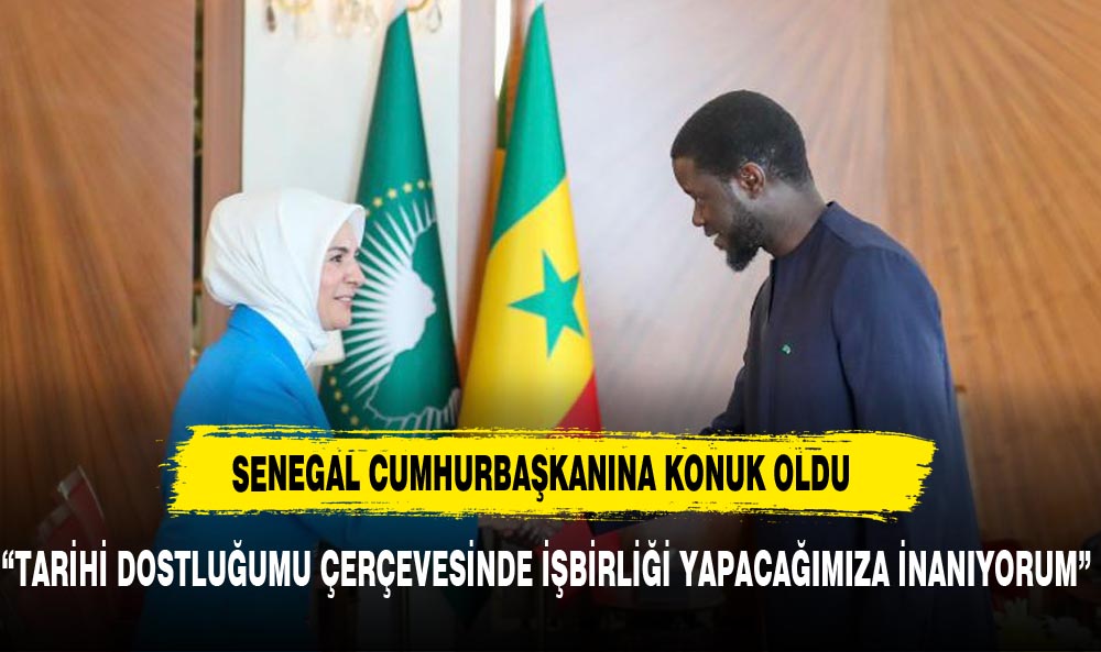 BAKAN GÖKTAŞ SENEGAL CUMHURBAŞKANI'NA KONUK OLDU