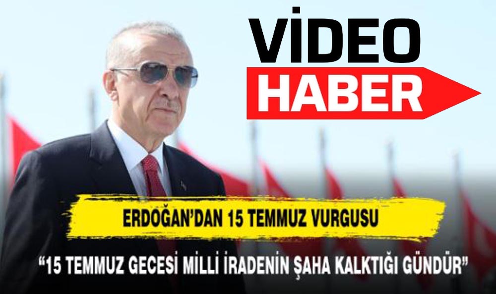Cumhurbaşkanı Erdoğan: "15 Temmuz Şehitler Köprüsü Gerçek Bir Kahramanlık Hikayesi Yazıldı"