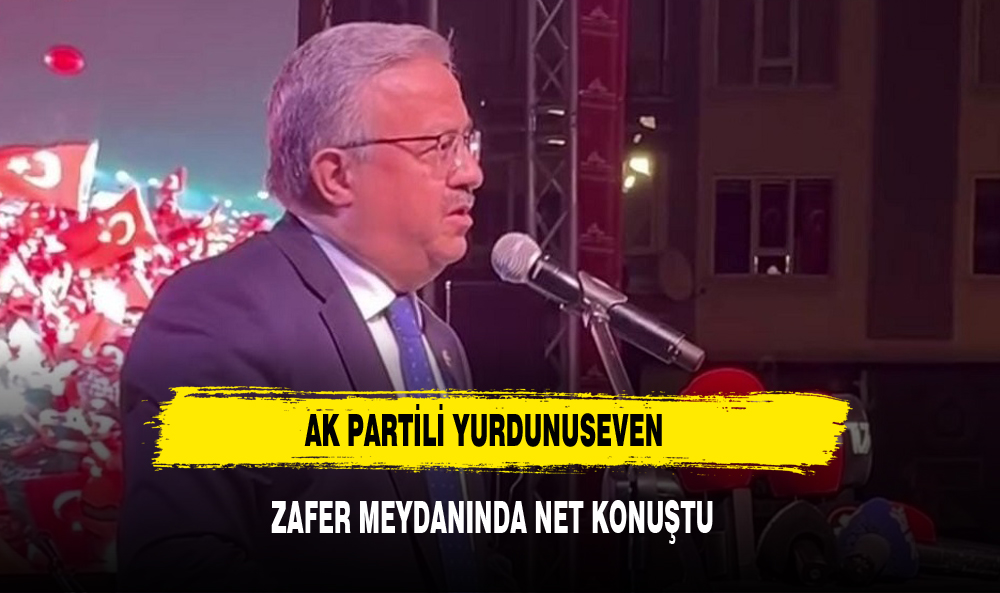 AK PARTİLİ YURDUNUSEVEN  ZAFER MEYDANINDA NET KONUŞTU