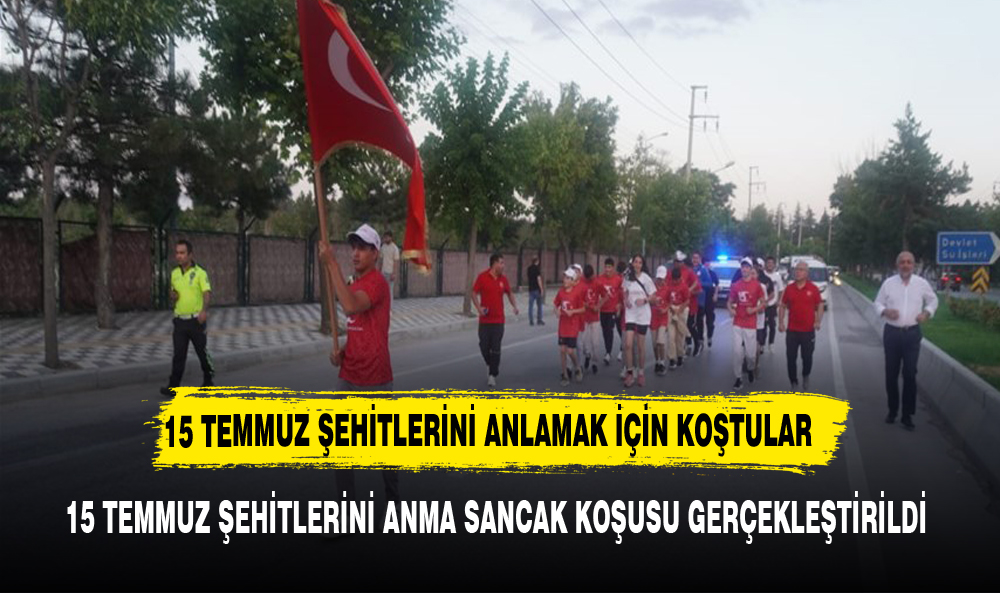 15  TEMMUZ ŞEHİTLERİNİ ANMA SANCAK KOŞUSU DÜZENLENDİ