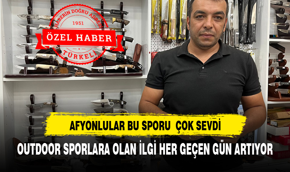 OUTDOOR SPORLARA OLAN İLGİ HER GEÇEN GÜN ARTIYOR