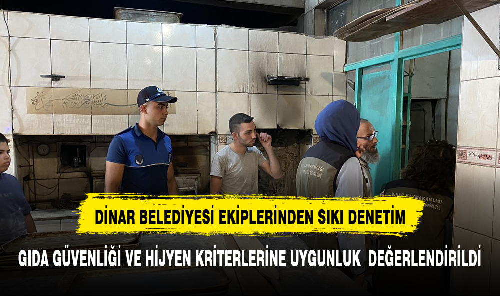 BELEDİYE EKİPLERİNDEN FIRINLARA SIKI DENETİM