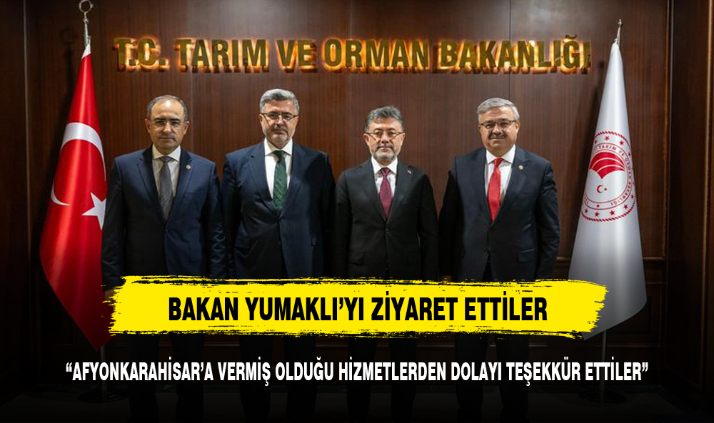 AK PARTİ HEYETİ AFYON TARIMI İÇİN BAKAN YUMAKLI İLE BİR ARAYA GELDİ
