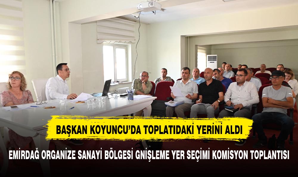 BAŞKAN KOYUNCU OSB TOPLANTISINA KATILDI