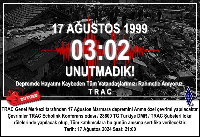 TRAC'DAN 17 AĞUSTOS  MESAJI: " DEPREM BÖLGESİNDEKİ HABERLEŞMEYİ SAĞLADIK"