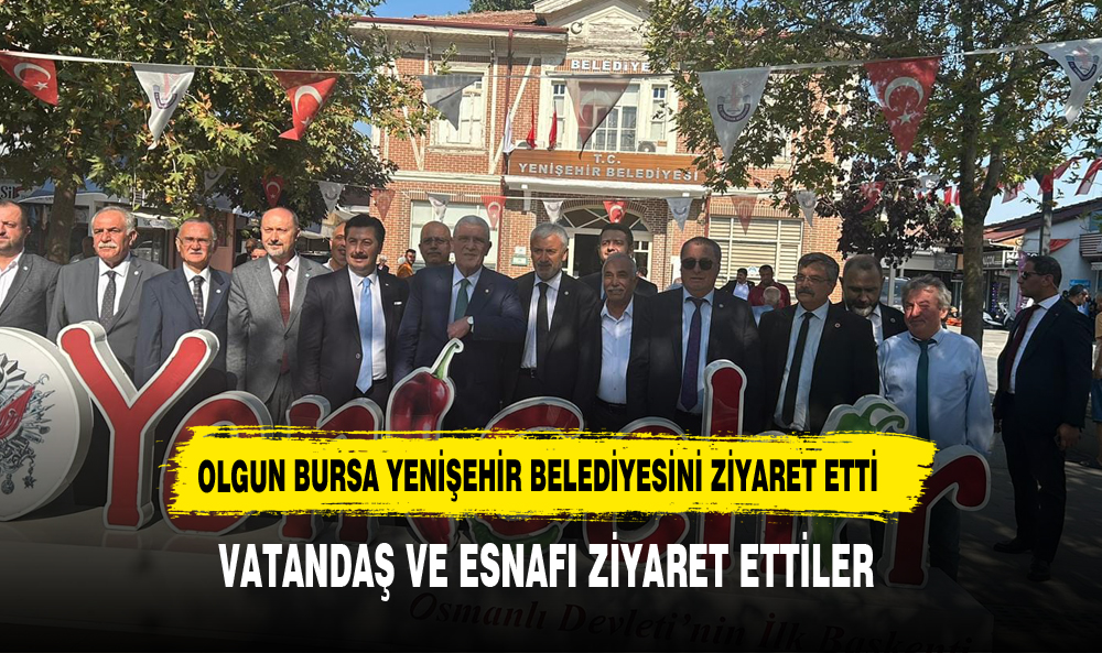 İYİ Parti'den Yenişehir Çıkarması: Dervişoğlu ve Olgun Vatandaşların Sorunları Dinlendi