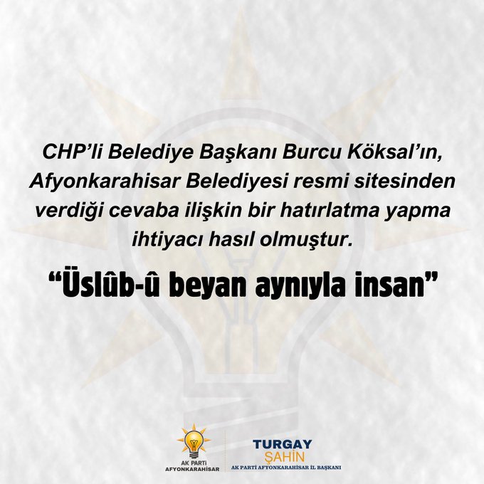 AK Parti İl Başkanlığından Köksal’a Cevap "Üslûb-û Beyan Aynıyla İnsan"