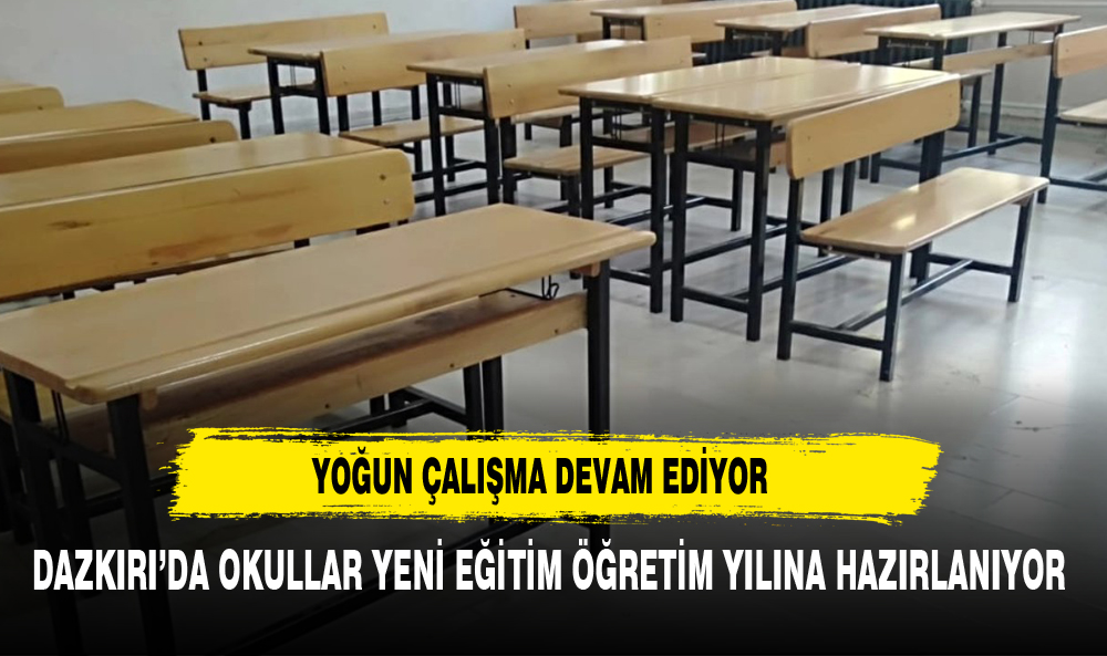 DAZKIRI'DA OKULLAR YENİ DÖNEME HAZIRLANIYOR