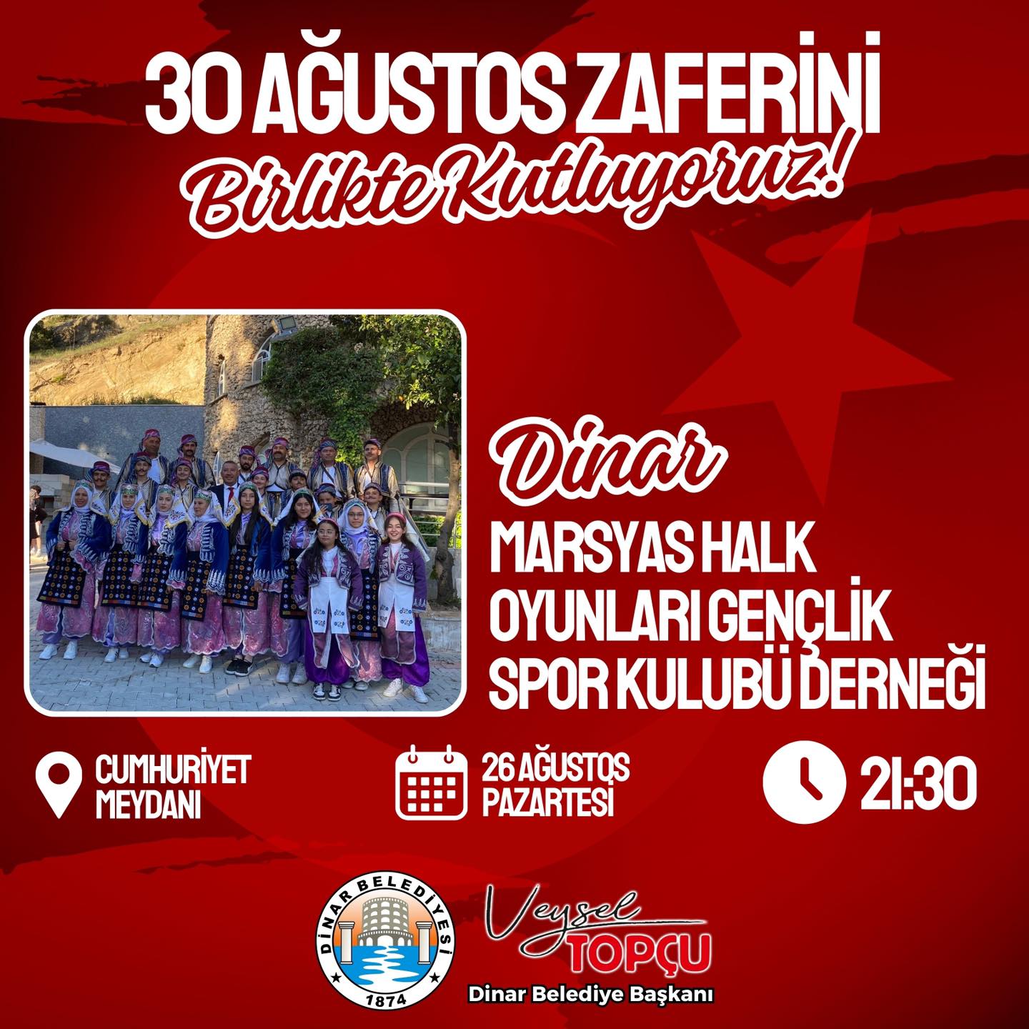 Dinar’da 30 Ağustos Zafer Bayramı Coşkusu