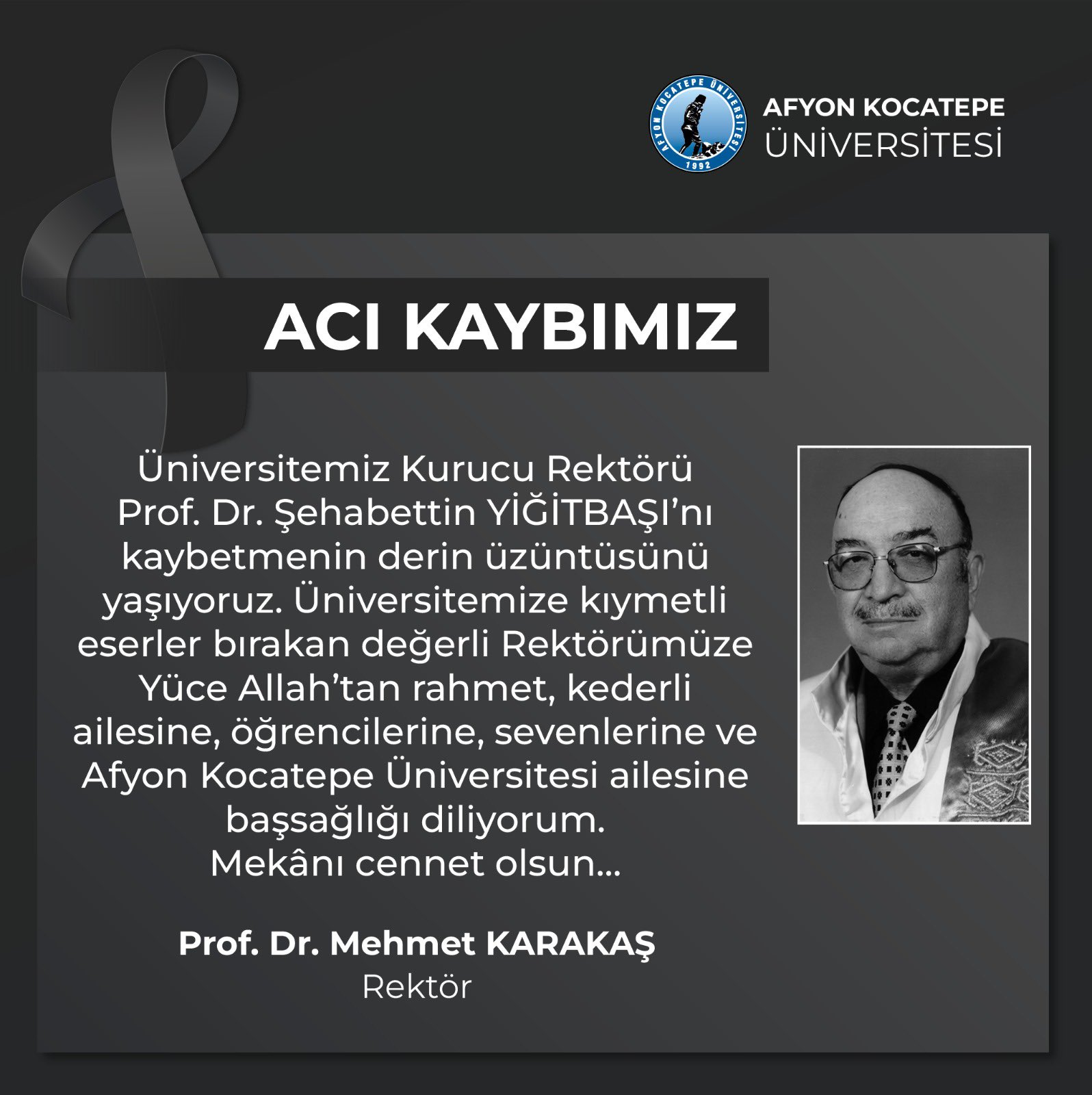 AKÜ’nün Kurucu Rektörü Prof. Dr. Şehabettin Yiğitbaşı’na AKÜ’den Taziye