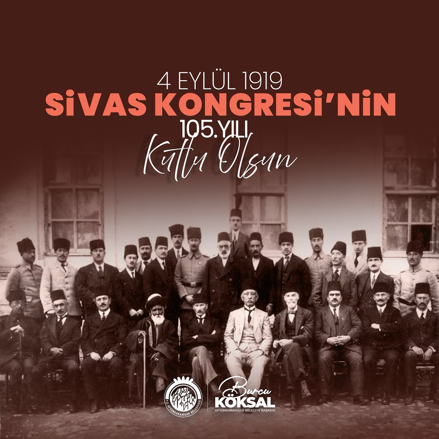 Başkan Köksal Sivas Kongresi’nin 105. Yıldönümünü Kutladı