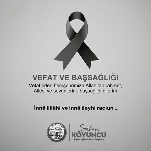 Emirdağ Belediyesi'nden Vefat Duyurusu