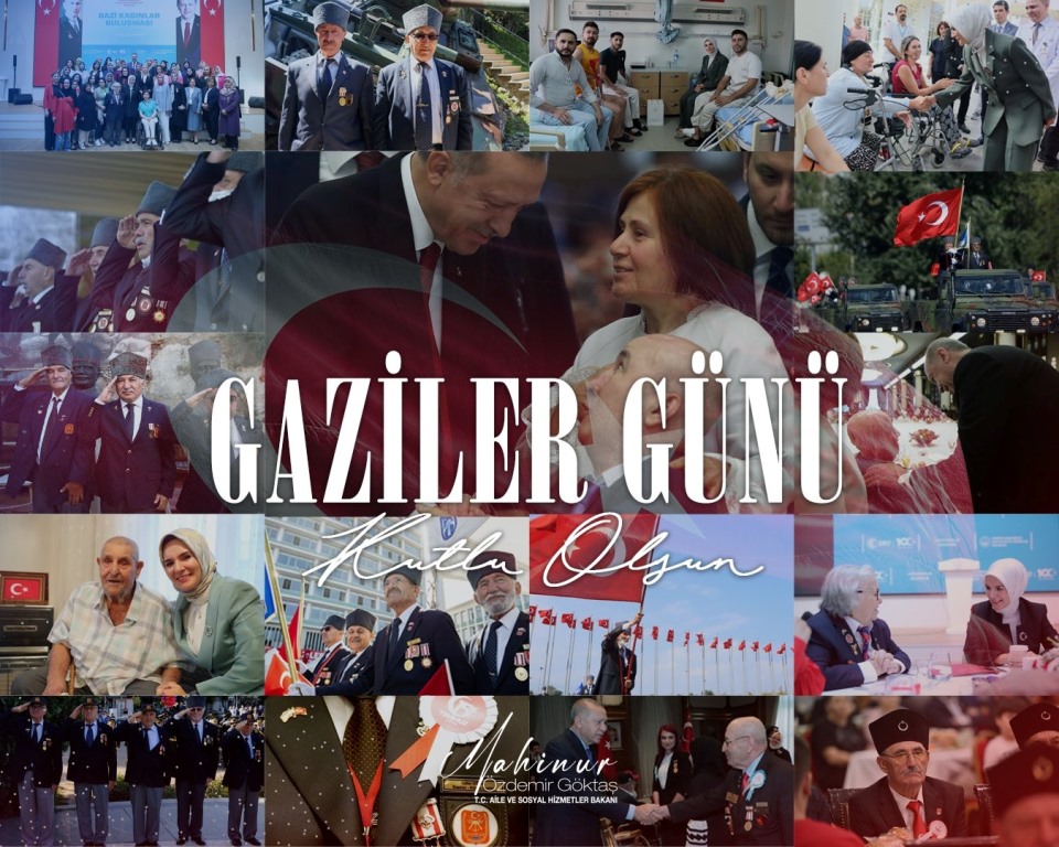 BAKAN GÖKTAŞ: "TÜM GAZİLERİMİZE SAYGI VE ŞÜKRANLARIMI SUNUYORUM"
