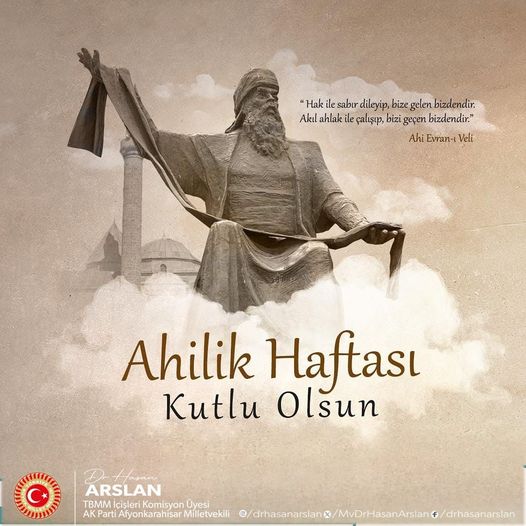 "BİR ESNAF ÇOCUĞU OLARAK AHİLİK HAFTASINI KUTLUYORUM"