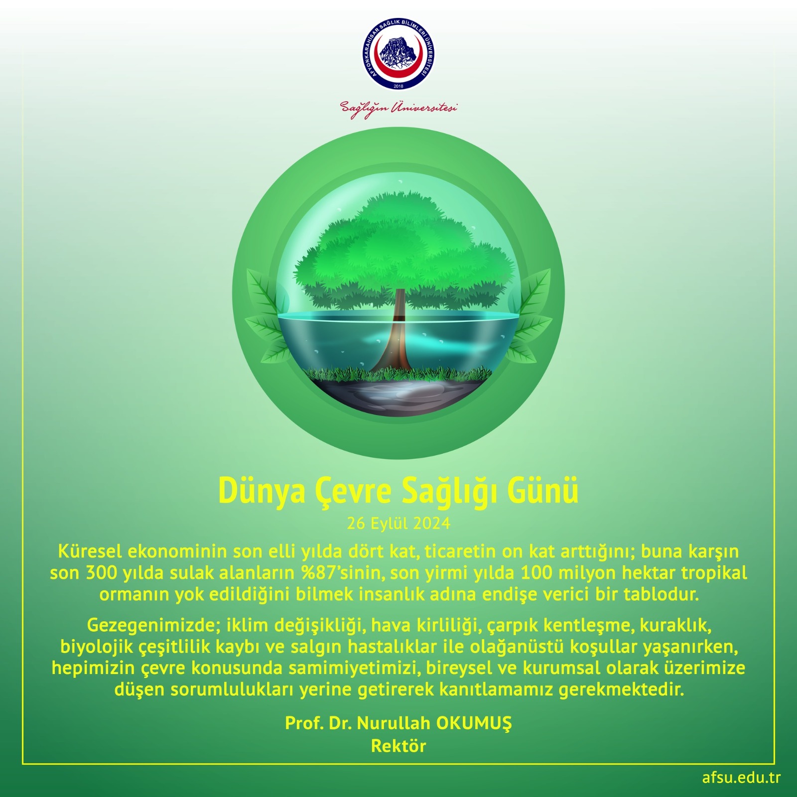REKTÖR OKUMUŞ DÜNYA ÇEVRE SAĞLIĞI GÜNÜNÜ KUTLADI