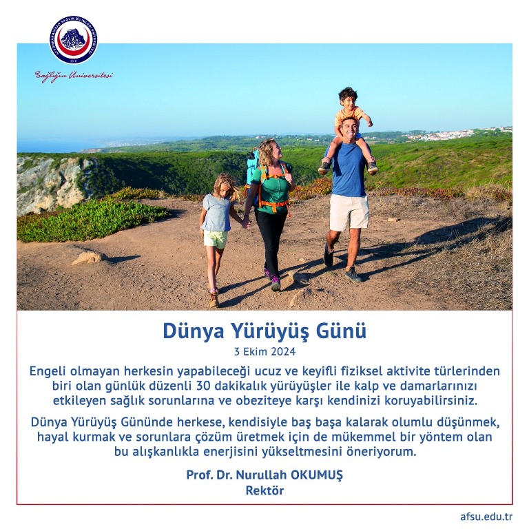 REKTÖR OKUMUŞ DÜNYA YÜRÜYÜŞ GÜNÜ'NÜ KUTLADI