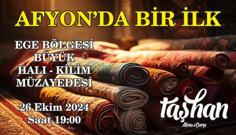 "İlmek İlmek Anadolu" Halı ve Kilim Müzayedesi 26 Ekim’de Afyonkarahisar’da
