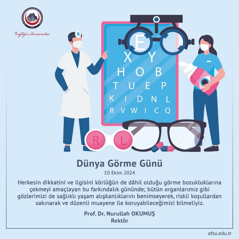 AFSÜ REKTÖRÜ OKUMUŞ'TAN DÜNYA GÖRME GÜNÜ MESAJI