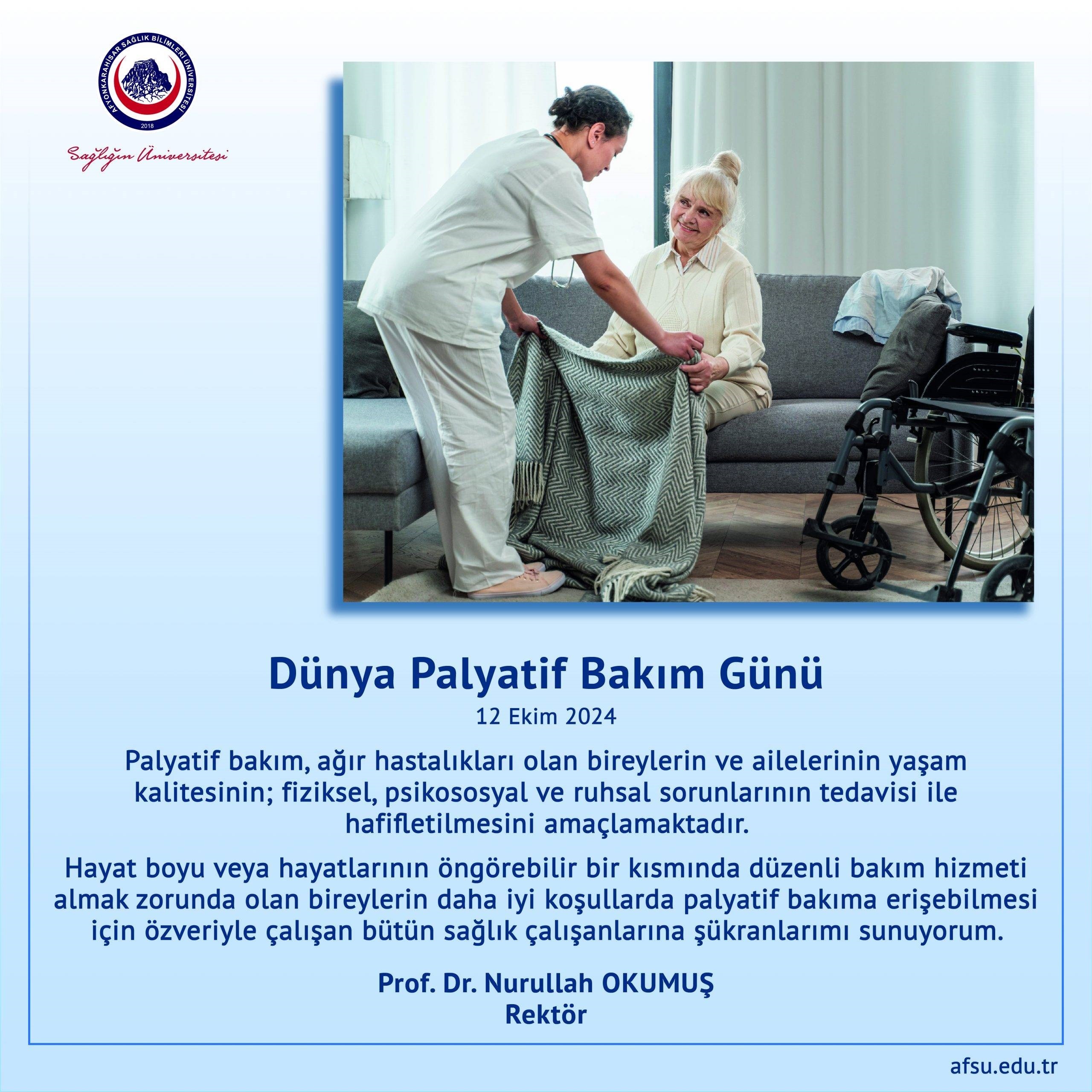 REKTÖR OKUMUŞ DÜNYA PALYATİF BAKIM GÜNÜNÜ KUTLADI